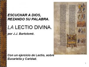 ESCUCHAR A DIOS REZANDO SU PALABRA LA LECTIO