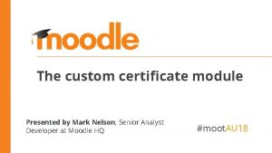 Moodle certificate module