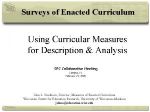 Surveys of Enacted Curriculum Using Curricular Measures for