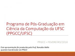 Programa de PsGraduao em Cincia da Computao da