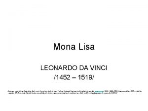 Mona Lisa LEONARDO DA VINCI 1452 1519 Autorem