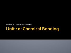 Unit chemical bonding molecular geometry