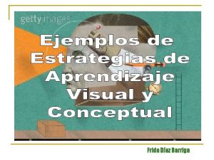 Frida Daz Barriga Aprendizaje visual y n Estrategias