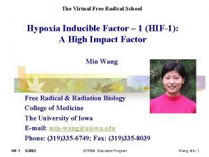 The Virtual Free Radical School Hypoxia Inducible Factor