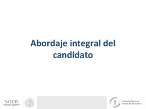 Abordaje integral del candidato El consumo de sustancias