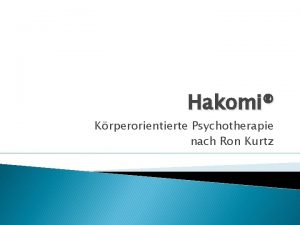 Ron kurtz hakomi