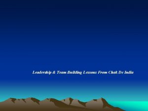 Leadership lessons from chak de india