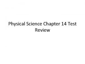 Chapter 14 test physical science