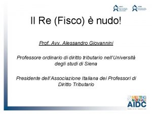 Il Re Fisco nudo Prof Avv Alessandro Giovannini