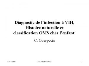 Diagnostic de linfection VIH Histoire naturelle et classification