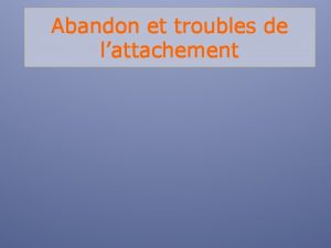 Abandon et troubles de lattachement Rfrences mythologiques Une