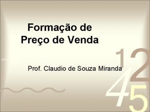 Formao de Preo de Venda Prof Claudio de