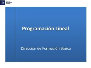 Una compañia fabrica y venden dos modelos de lampara Una compañia fabrica y venden dos modelos de lampara