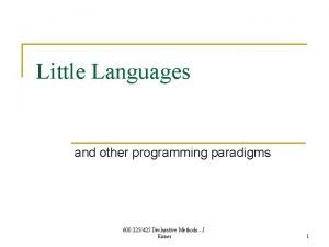 Little Languages and other programming paradigms 600 325425 Little Languages and other programming paradigms 600 325425