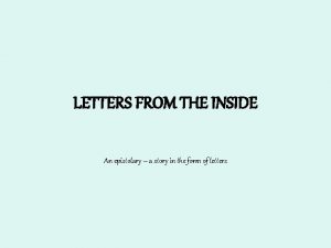 Letters from the inside