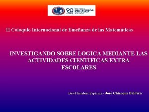 II Coloquio Internacional de Enseanza de las Matemticas