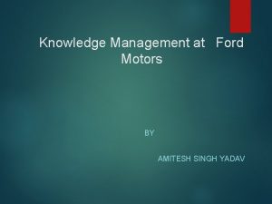 Ford knowledge management