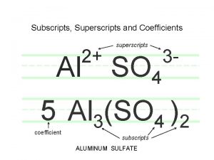 Coefficients and subscripts
