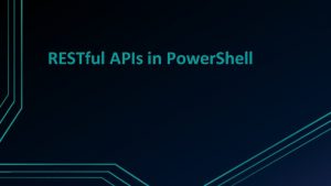 RESTful APIs in Power Shell Who am I