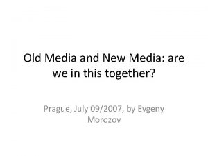 New media vs old media