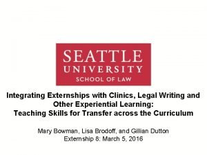 Seattle u law externship