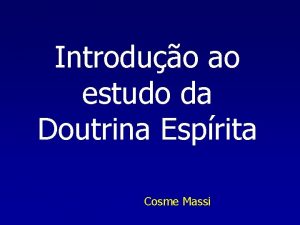 Introduo ao estudo da Doutrina Esprita Cosme Massi