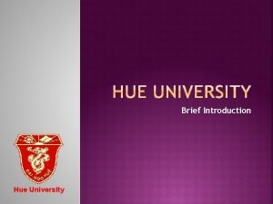 Brief Introduction Hue University Hue City Hu Hu