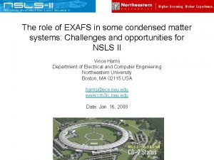 The role of EXAFS in some condensed matter