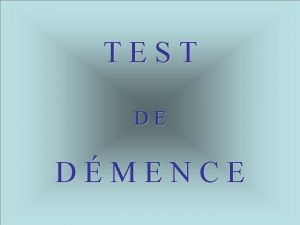 Questions test démence