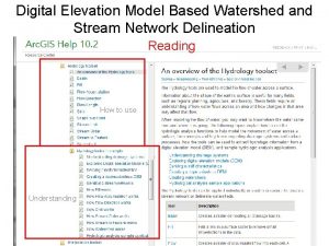 Digital Elevation Model Based Watershed and Stream Network