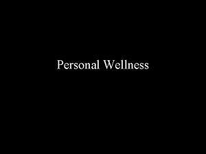 Personal Wellness Forrest Dolgener Ph D WRC 129