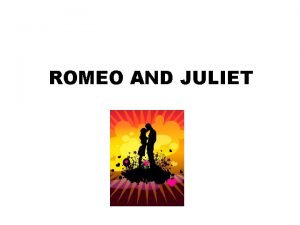 Romeo and juliet starter