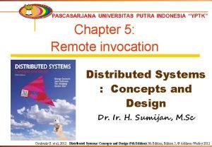 Chapter 5 Remote invocation Distributed Systems Concepts and