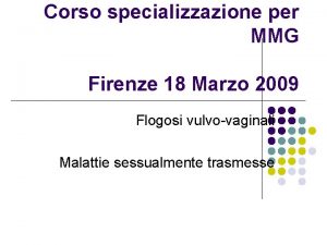 Corso specializzazione per MMG Firenze 18 Marzo 2009