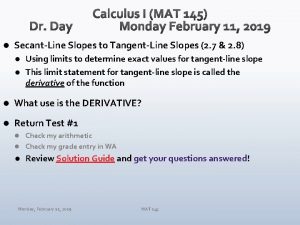 l SecantLine Slopes to TangentLine Slopes 2 7 l SecantLine Slopes to TangentLine Slopes 2 7