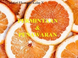 Materi permintaan dan penawaran kelas 10 Materi permintaan dan penawaran kelas 10