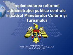 Implementarea reformei administraiei publice centrale n cadrul Ministerului