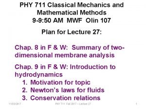 PHY 711 Classical Mechanics and Mathematical Methods 9