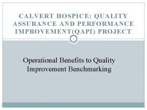 Hospice quality assurance