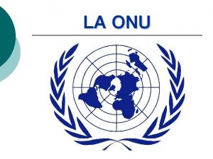 Organismos que dependen de la onu