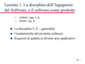 Lezione 1 La disciplina dellIngegneria del Software e