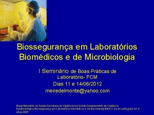 Biossegurana em Laboratrios Biomdicos e de Microbiologia I