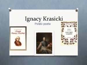 Ignacy Krasicki Polski poeta Urodziny Urodzi si 3