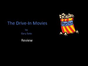 The drive in movies by gary soto