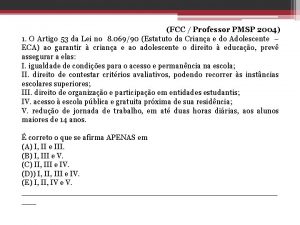 FCC Professor PMSP 2004 1 O Artigo 53