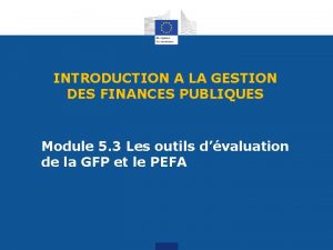 INTRODUCTION A LA GESTION DES FINANCES PUBLIQUES Module