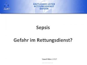 Sepsis Gefahr im Rettungsdienst Stand Mrz 2017 Name