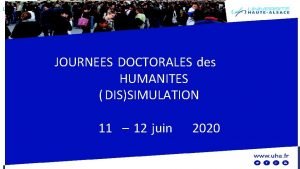 JOURNEES DOCTORALES des HUMANITES DISSIMULATION 11 12 juin