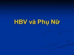 HBV v Ph N HBV l vn ton