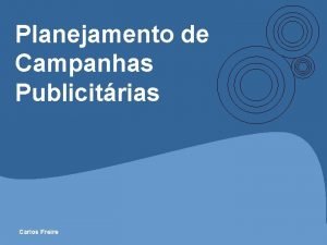 Planejamento de campanhas Planejamento de campanhas